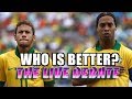 Neymar vs ronaldinho debate feat red