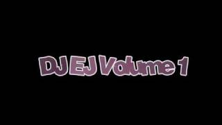 DJ EJ EJucation Volume 1 - Track 2