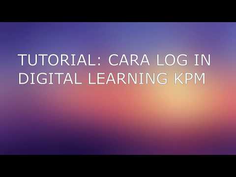 Tutorial: Log In Digital Learning KPM