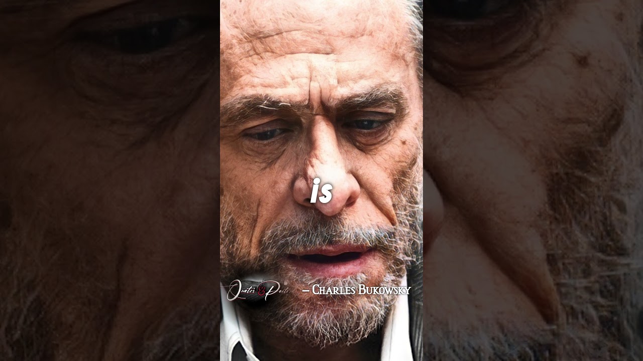 Charles Bukowski best quotes for life