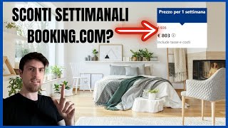 Come mettere Sconti Settimanali su Booking | NON Quello che pensi
