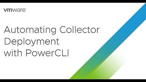 VMware Skyline QuickTips: Automating Collector Deployment with PowerCLI
