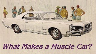 What Makes a Muscle Car?