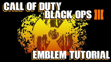 COD BO3 / Call of Duty Black Ops 3 : Nuke Emblem Tutorial