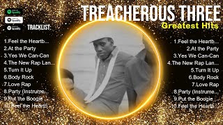 Treacherous Three 2024 Greatest Hits ~ Treacherous Three Songs