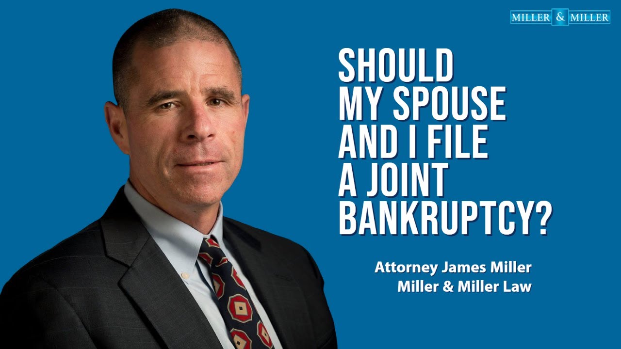 Should my spouse and I file a joint bankruptcy?