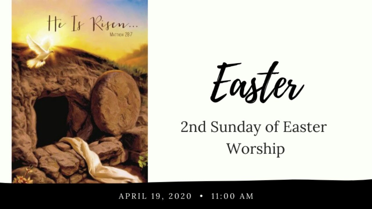 2nd Sunday of Easter Worship YouTube