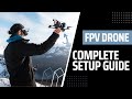 Beginner fpv setup guide  how to set up your fpv drone  iflight nazgul 5