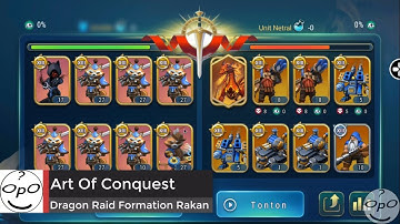 Art Of Conquest | Dragon Raid Formation With Rakan And Deal 44M Damage