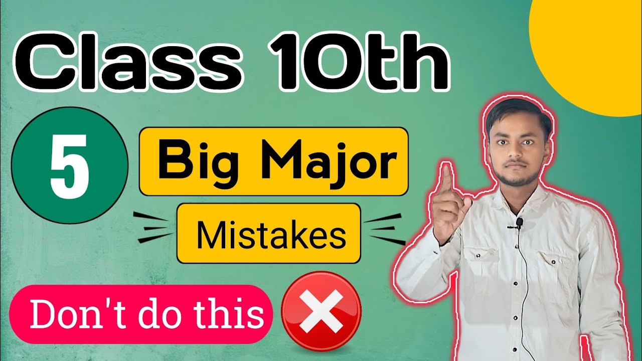Class 10th Board Students|| Must Watch To Avoid These Major Mistakes ...