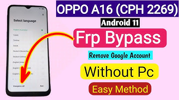 Oppo A16 CPH2269 FRP Bypass without PC | Remove Google Account Android 11 Easy Method"