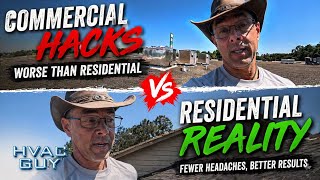 Commercial HVAC Hack Jobs That Beat Residential!
