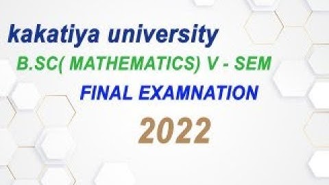kakatiya university b.sc mathematics v-semester previous year Question paper 2022 | #mathematics |