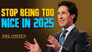 Stop Being Nice and Fine Your Kindness | Setting Boundaries and Taking Back Your Power | Joel Osteen