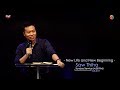 New life new beginning - Sermon by Saya Saw Thiha