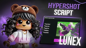 HYPERSHOT SCRIPT - NO KEY! | (HITBOX EXPANDER, AIMBOT, NO COOLDOWN, ESP & MORE