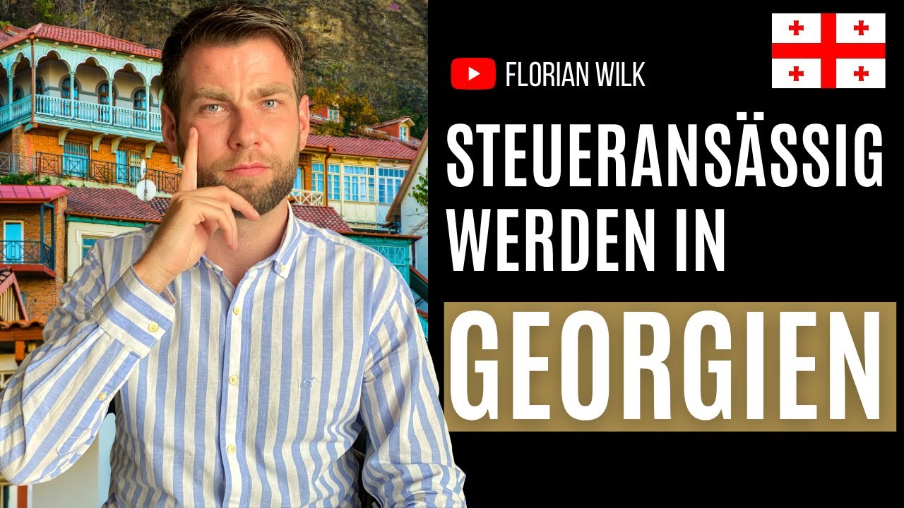 Steueransässig werden in Georgien: Schritt für Schritt Anleitung.