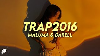 Maluma, Darell - TRAP2016 (Letra/Lyrics)