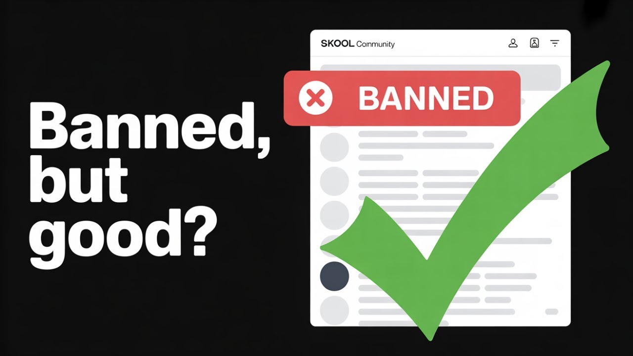 I Got Banned From a Community (And That's Actually Good)