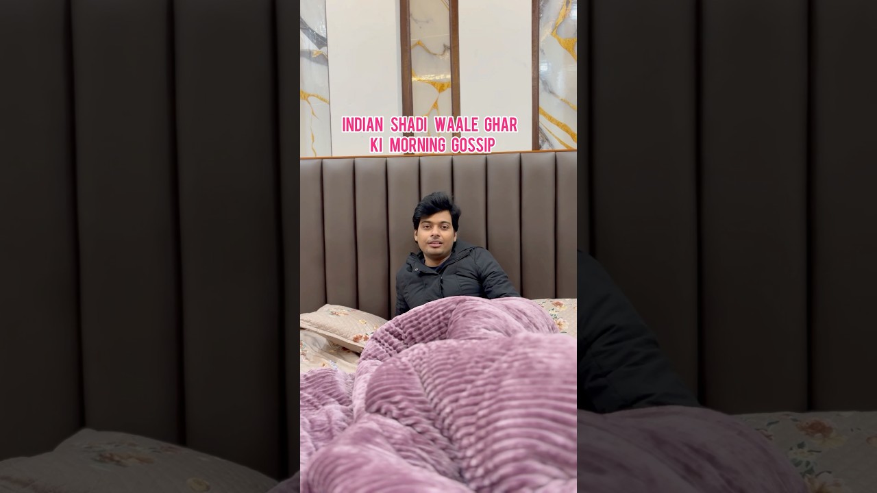 Shadi ke agle din ki subha😂 