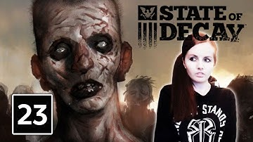 THE END | State Of Decay Ending Gameplay Walkthrough Part 23