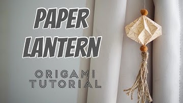 PAPER LANTERN - Origami Tutorial | How make beautiful paper lantern | DIY Arts and Crafts