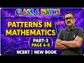 Class 6 Maths Chapter 1 I Patterns in Mathematics | NCERT Book Ganita Prakash Part 3 Page 6 - 8