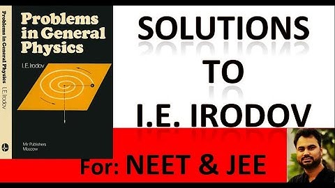 Solution to I.E. Irodov, Question No. 1.1 _ Physics For NEET & JEE