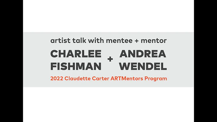 Claudette Carter ARTMentors Program 2022 Charlee F...