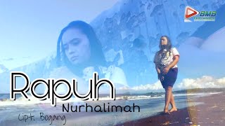 Download Lagu Rapuh - Nurhalimah (Official) MP3