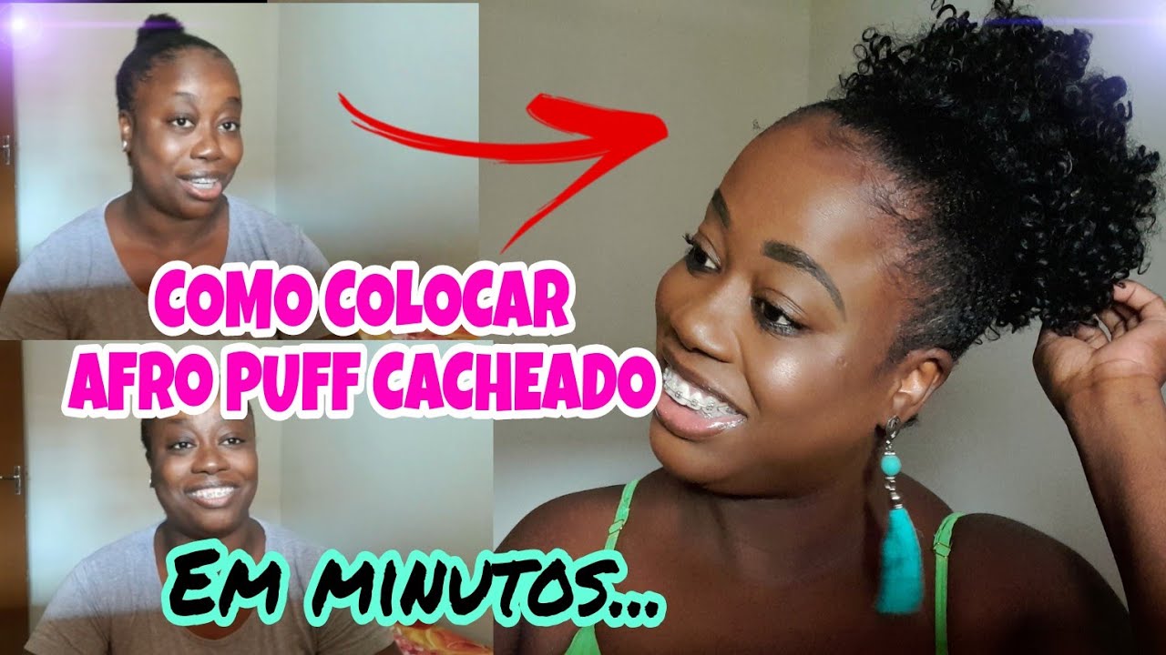 MUDEI O VISUAL NOVAMENTE/ COMO COLOCAR AFRO PUFF CACHEADO