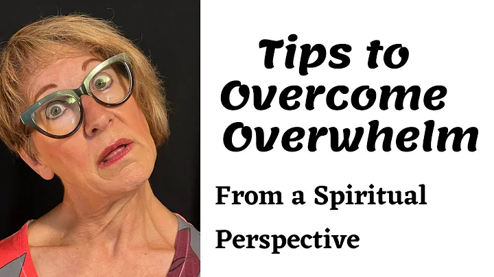 Tips To Overcome Overwhelm