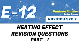 E12 | HEATING EFFECT - REVISION QUESTIONS Pt.1