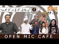 Open Mic Cafe with Aftab Iqbal | 15 May 2020 | Episode 25 | GWAI