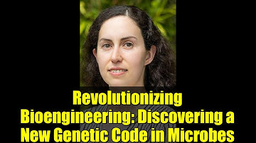 Revolutionizing Bioengineering: Discovering a New Genetic Code in Microbes