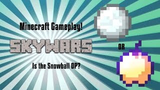Is the Snowball Over Powered Minetime Skywars! Minecraft Gameplay!