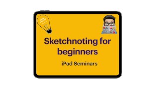 Sketchnoting for beginners (iPad tutorial 2020)