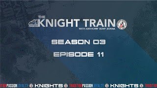 The Knight Train - Season 03 Episode 11 The Knight Train - Season 03 Episode 11