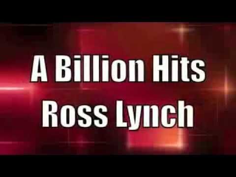 Ross Lynch (+) A Billion Hits