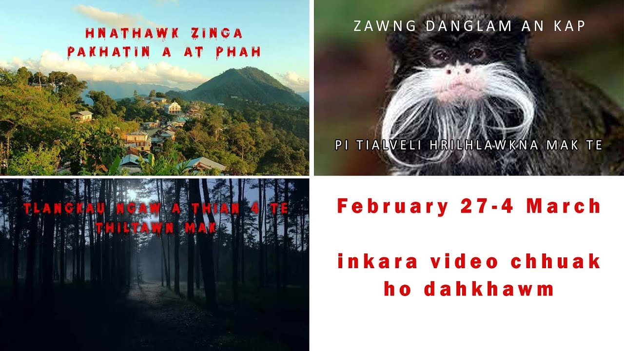 Tawnhriat leh thlahrang February 27-4 March inkara chhuak dahkhawm