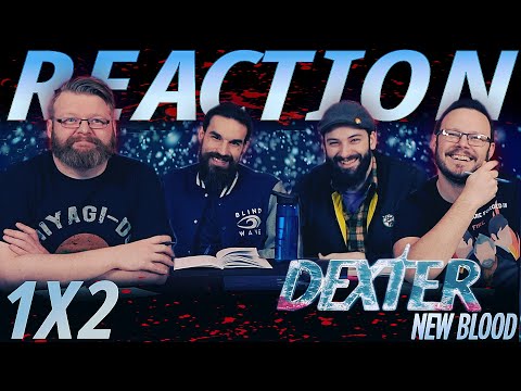 Dexter: New Blood 1x2 REACTION!! "Storm of Fuck"