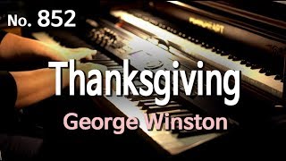 Video thumbnail of "George Winston(조지윈스턴) - Thanksgiving(땡스기빙) 피아노 연주와 악보(piano cover and sheet)"
