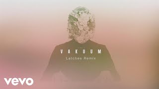 LEA - Vakuum (Latches Remix) (Official Audio) chords