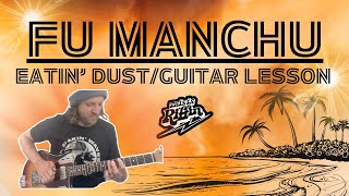 Fu Manchu - Eatin&#39; Dust full guitar lesson tutorial + TAB