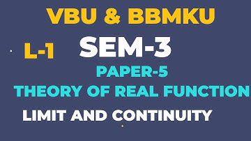 SEM-3 PAPER-5 LECTURE-1 BASIC INTRODUCTION TO LIMIT