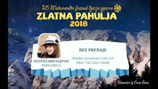 -BEZ PREDAJE-Nevena Mrvaljeviç- Zlatna pahulja 2018.