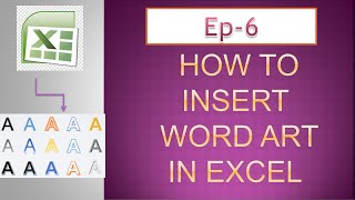 How to insert word art in Excel  #6