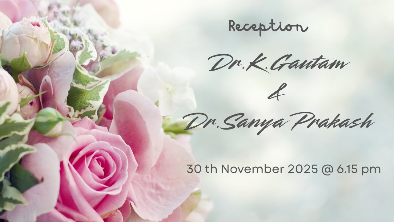 🔴LIVE RECEPTION of Dr.K.Gautam & Dr.Sanya Prahash , (Sunday) 30th November 2025 @ 6.15pm