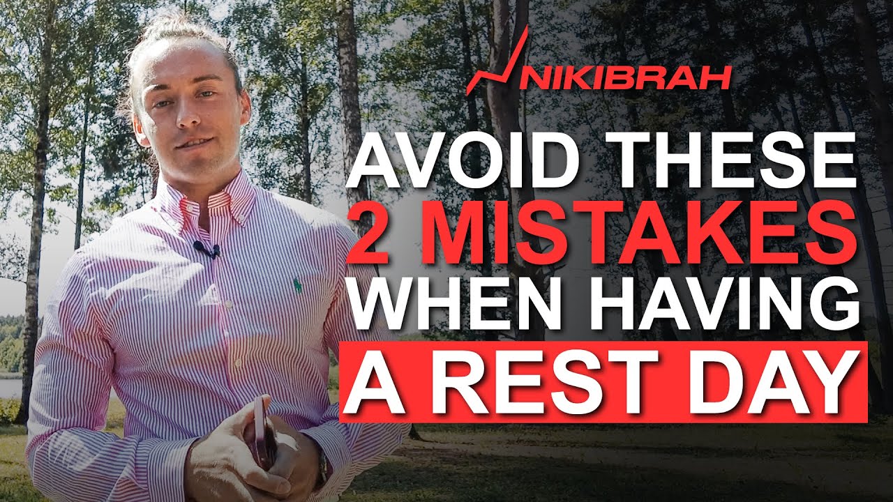 Avoid These 2 Main Mistakes When Having Rest Days!