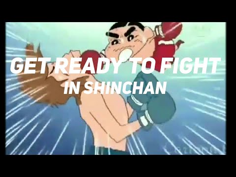 Get Ready To Fight amv in Shinchan